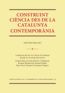 Construyendo ciencia desde la Catalunya contemporánea